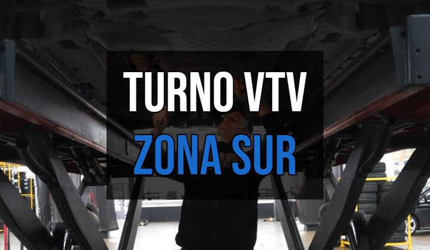 Turno VTV Zona Sur